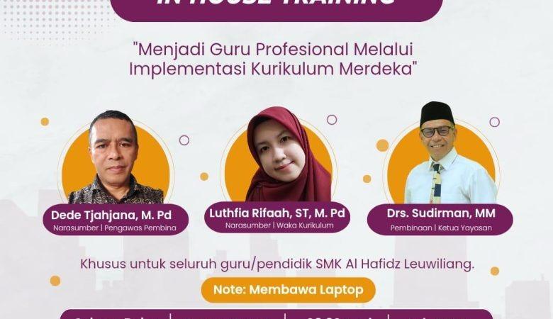 In House Training “Menjadi Guru Profesional Melalui Implementasi Kurikulum Merdeka"